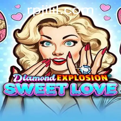 DiamondExplosionSweetLove: Unraveling the Gem-Packed Adventure