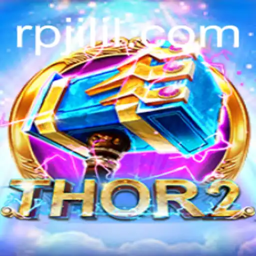 Discover Thor2: A New Era in Gaming with RPJILI